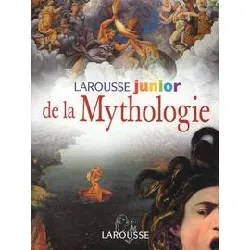 livre larousse junior de la mythologie