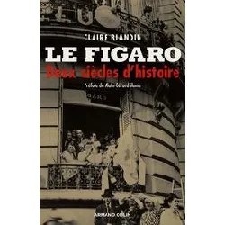 livre le figaro - deux siècles d'histoire