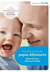 livre le guide pratique des papas débutants