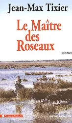 livre le maître des roseaux