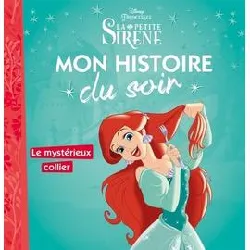 livre le mystérieux collier - la petite sirène