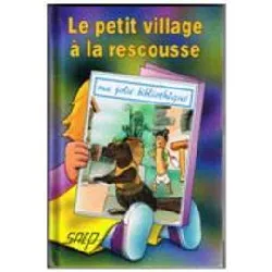 livre le petit village a la rescousse