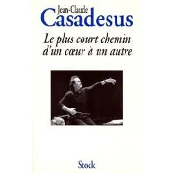 livre le plus court chemin d un coeur a un autre