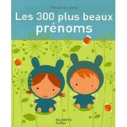 livre les 300 plus beaux prénoms