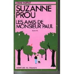 livre les amis de monsieur paul