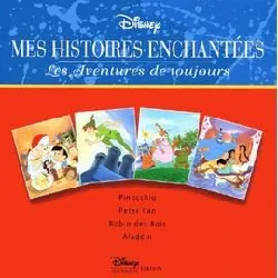 livre les aventures de toujours : pinocchio - peter pan - robin des bois - aladdin