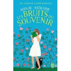 livre les bruits du souvenir