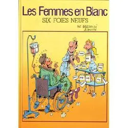 livre les femmes en blanc - six foies neufs