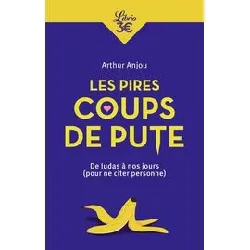 livre les pires coups de pute