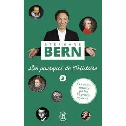 livre les pourquoi de l'histoire - tome 3