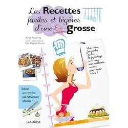 livre les recettes faciles et légères d'une ex - grosse