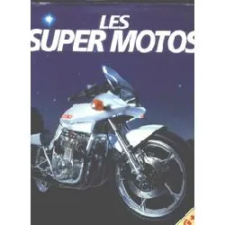 livre les supers motos