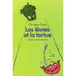 livre levres et la tortue (les)