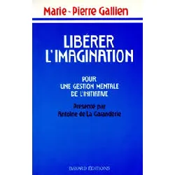 livre liberer l'imagination