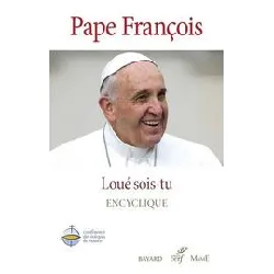 livre loue sois - tu - laudato si