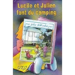 livre lucile et julien font du camping