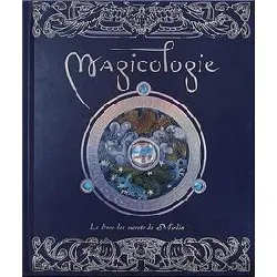 livre magicologie - le des secrets de merlin