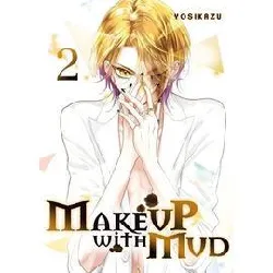 livre make up with mud - t02