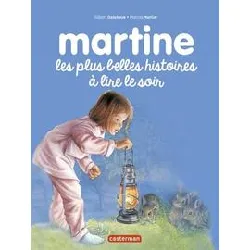 livre martine - les plus belles histoires à lire le soir