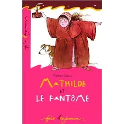 livre mathilde et le fantôme