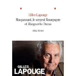 livre maupassant, le sergent bourgogne et marguerite duras