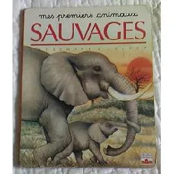 livre mes premiers animaux sauvages