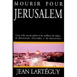 livre mourir pour jerusalem