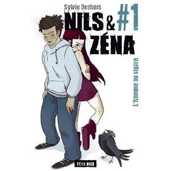 livre nils & zéna tome 1 - l'homme au cigare