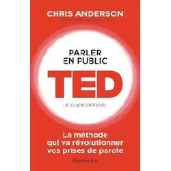 livre parler en public : ted - le guide officiel