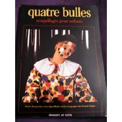 livre quatre bulles - maquillages pour enfants