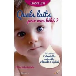 livre quels laits pour mon bébé ?