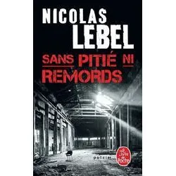 livre sans pitié ni remords