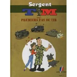 livre sergent tim - premiers pas de tir (tome 1)