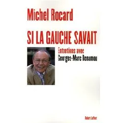 livre si la gauche savait