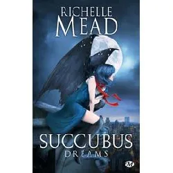 livre succubus tome 3 - succubus dreams