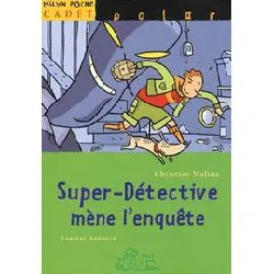 livre super - détective mène l'enquête