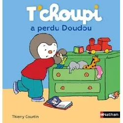 livre t'choupi a perdu son doudou