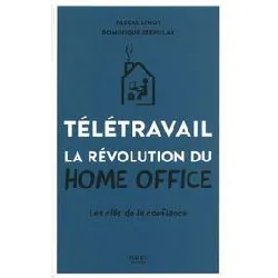 livre télétravail - la révolution du home office - les clés dans la confiance