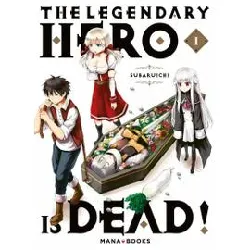 livre the legendary hero is dead! - tome 1