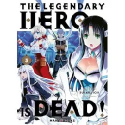 livre the legendary hero is dead! - tome 3