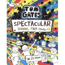 livre tom gates spectacular school trip