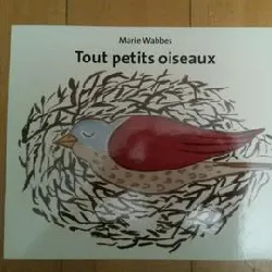 livre tout petits oiseaux