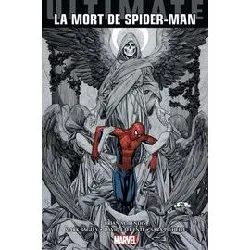 livre ultimate spider - man - la mort de spider - man