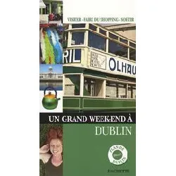 livre un grand week - end à dublin