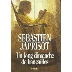 livre un long dimanche de fiançailles