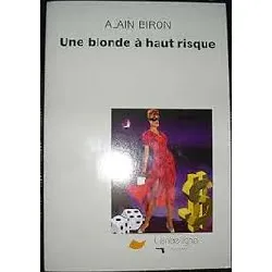 livre une blonde a haut risque