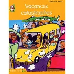 livre vacances catastrophes