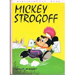 livre walt disney ; mickey strogoff