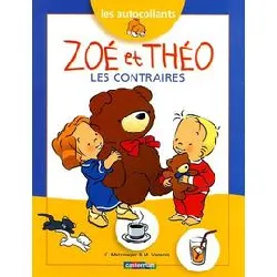 livre zoe et theo 8 - les contraires (autocollants)