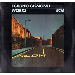 vinyle egberto gismonti - works (1984)